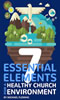Ebook: 7 Essential Elements for a Healthy Church Environment